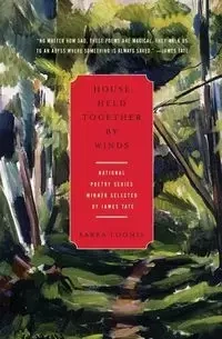 House Held Together by Winds - Sabra Loomis