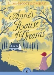 Anne's House of Dreams. 2015 ed - Lucy Maud Montgomery