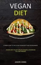 Vegan diet - Jason Vang