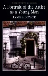 A Portrait of the Artist as a Young Man. Wordsworth Classics wer. angielska - James Joyce