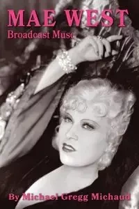 Mae West - Michael Gregg Michaud
