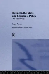 Business, The State and Economic Policy - Grant Amyot G