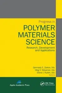 Progress in Polymer Materials Science - Zaikov Gennady E.