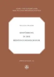 Einführung in die Kontinuumsmechanik - Prager W.