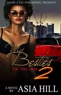 My Besties 2 - Asia Hill