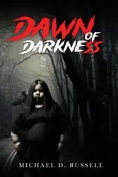 Dawn Of Darkness - Russell Michael D.