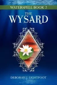 Waterspell Book 2 - Deborah J. Lightfoot