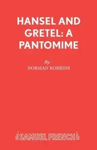 Hansel and Gretel - Norman Robbins