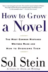 How to Grow a Novel - Sol Stein
