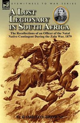 A Lost Legionary in South Africa - Hamilton-Browne G.
