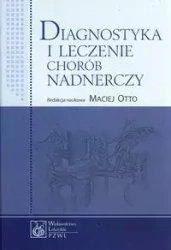 Diagnostyka i leczenie chorób nadnerczy - praca zbiorowa