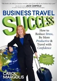 Business Travel Success - Carol Margolis