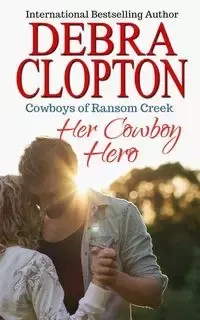 Her Cowboy Hero - Debra Clopton
