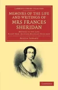 Memoirs of the Life and Writings of Mrs Frances Sheridan - Alicia Lefanu