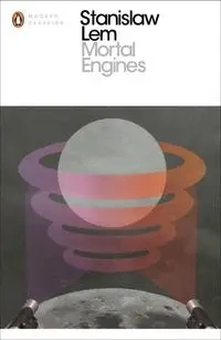 Mortal Engines - Stanislaw Lem