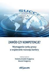 Zawód czy kompetencje? - Violetta Drabik-Podgórna, Marek Podgórny