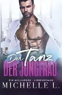 Der Tanz der Jungfrau - L. Michelle