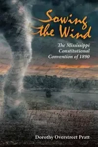 Sowing the Wind - Dorothy Pratt Overstreet