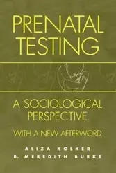 Prenatal Testing - Aliza Meredith Kolker