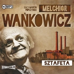 Sztafeta w.2 audiobook - Melchior Wańkowicz