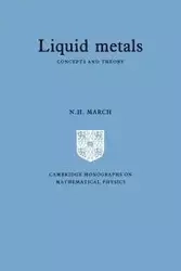 Liquid Metals - Norman Henry March