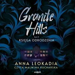audiobook Granite Hills. Tom 2. Księga odrodzenia