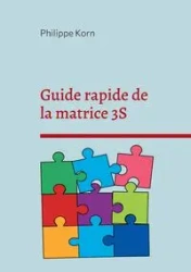 Guide rapide de la matrice 3S - Korn Philippe