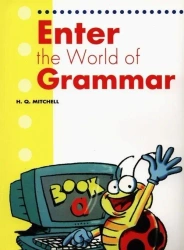 Enter the World of Grammar SB MM PUBLICATIONS - H.Q. Mitchell