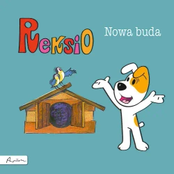Reksio. Nowa buda - Maria Szarf