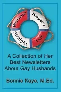 Bonnie Kaye's Straight Talk - Kaye Bonnie