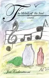 The Melody of the Soul - Joe Colantuoni