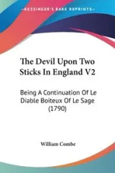 The Devil Upon Two Sticks In England V2 - William Combe