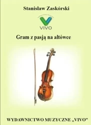 Gram z pasją na altówce - Stanisław Zaskórski