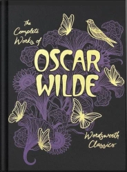 The Collected Works of Oscar Wilde. Wordsworth Library Collection wer. angielska - Oscar Wilde