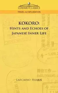 Kokoro - Hearn Lafcadio