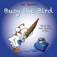 Busy the Bird - Howlett Kev