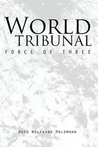 World Tribunal - Hugo Holzmann Wolfgang
