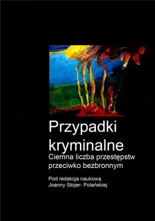 Przypadki kryminalne - praca zbiorowa