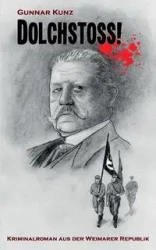 Dolchstoß! - Kunz Gunnar