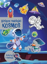 Lśniące naklejki. Kosmos - praca zbiorowa