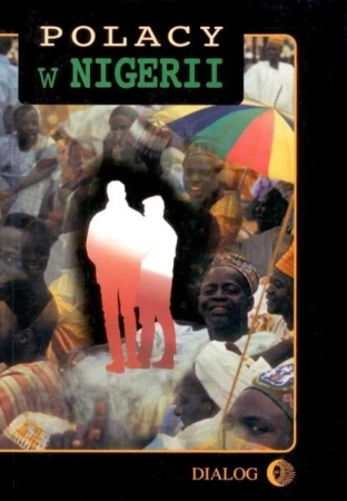 eBook Polacy w Nigerii. Tom I - Opracowanie zbiorowe epub