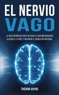 El Nervio Vago - Theron Vayne