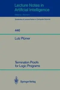 Termination Proofs for Logic Programs - Plümer Lutz