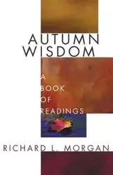 Autumn Wisdom - L. Morgan Richard