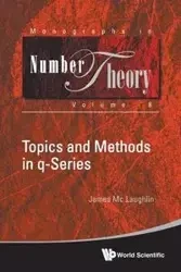 TOPICS AND METHODS IN Q-SERIES - JAMES MC LAUGHLIN