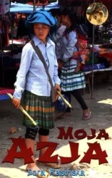 Dora na szlaku Moja Azja - Dora Rasińska