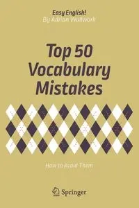 Top 50 Vocabulary Mistakes - Adrian Wallwork