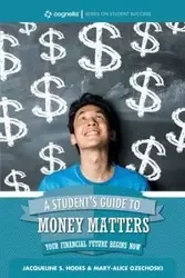 A Student's Guide to Money Matters - Jacqueline Hodes S