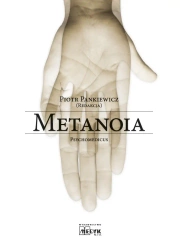 Metanoia - red. Piotr Pankiewicz