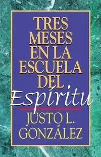 Tres Meses En La Escuela del ESP Ritu - Gonzalez Justo L.
